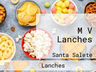M V Lanches