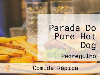 Parada Do Pure Hot Dog