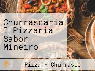 Churrascaria E Pizzaria Sabor Mineiro