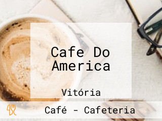 Cafe Do America