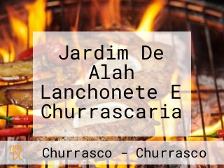 Jardim De Alah Lanchonete E Churrascaria