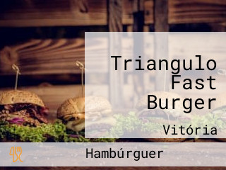 Triangulo Fast Burger