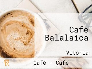 Cafe Balalaica