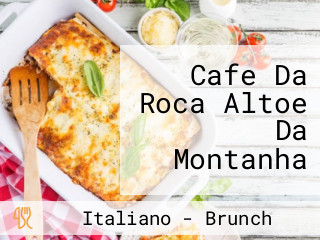 Cafe Da Roca Altoe Da Montanha