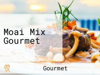 Moai Mix Gourmet