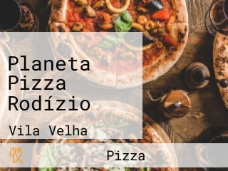 Planeta Pizza Rodízio