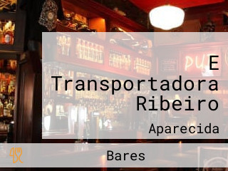 E Transportadora Ribeiro