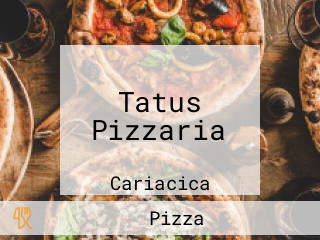 Tatus Pizzaria