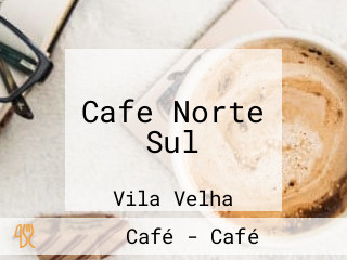 Cafe Norte Sul