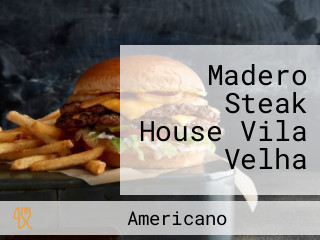 Madero Steak House Vila Velha
