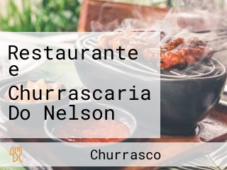 Restaurante e Churrascaria Do Nelson