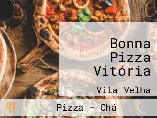 Bonna Pizza Vitória