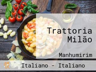 Trattoria Milão