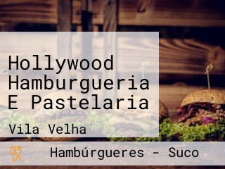 Hollywood Hamburgueria E Pastelaria