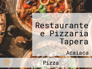 Restaurante e Pizzaria Tapera