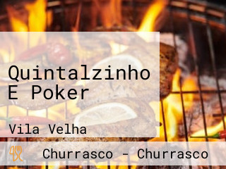 Quintalzinho E Poker