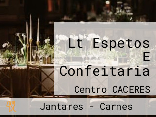 Lt Espetos E Confeitaria