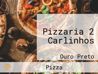 Pizzaria 2 Carlinhos