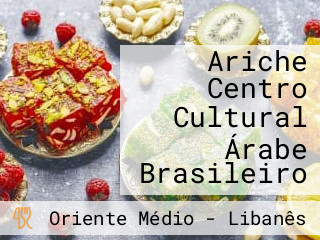 Ariche Centro Cultural Árabe Brasileiro