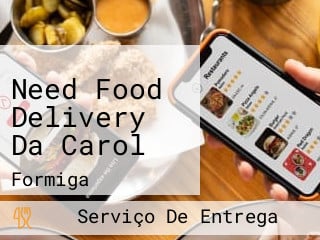 Need Food Delivery Da Carol