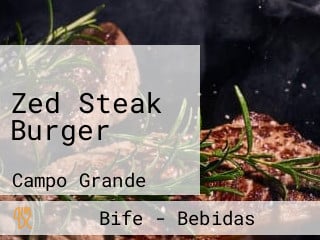 Zed Steak Burger