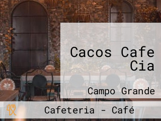 Cacos Cafe Cia