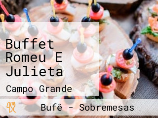 Buffet Romeu E Julieta