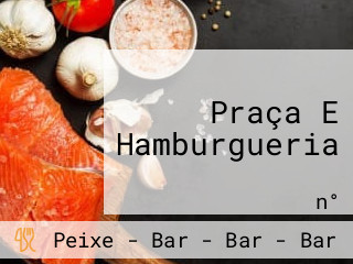Praça E Hamburgueria