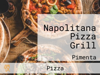 Napolitana Pizza Grill
