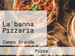 La'banna Pizzaria