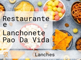 Restaurante e Lanchonete Pao Da Vida