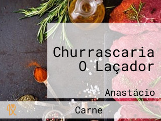 Churrascaria O Laçador