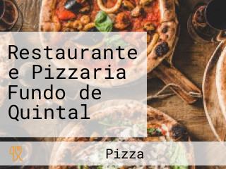 Restaurante e Pizzaria Fundo de Quintal
