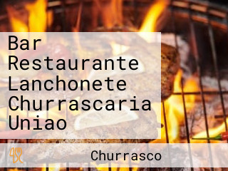 Bar Restaurante Lanchonete Churrascaria Uniao