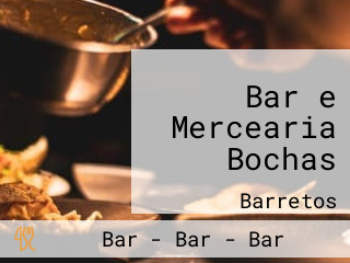 Bar e Mercearia Bochas