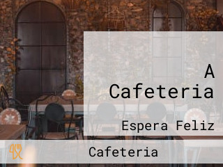 A Cafeteria