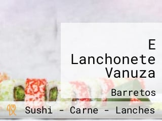 E Lanchonete Vanuza