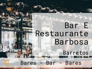 Bar E Restaurante Barbosa