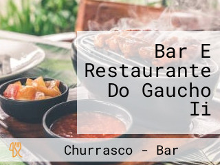 Bar E Restaurante Do Gaucho Ii