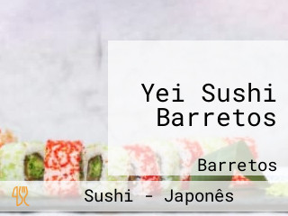 Yei Sushi Barretos