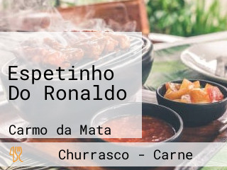 Espetinho Do Ronaldo