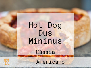 Hot Dog Dus Mininus
