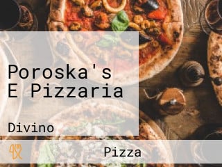 Poroska's E Pizzaria