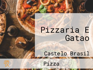 Pizzaria E Gatao