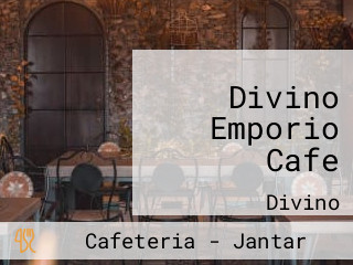 Divino Emporio Cafe