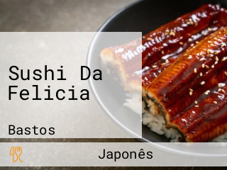 Sushi Da Felicia