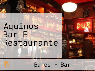 Aquinos Bar E Restaurante