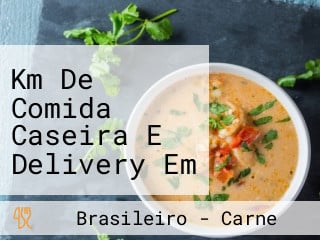 Km De Comida Caseira E Delivery Em Conselheiro Lafaeite Minas Gerais
