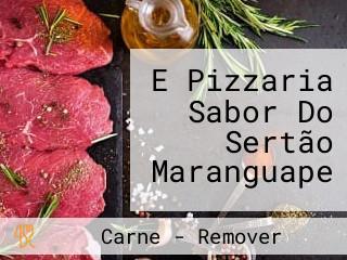 E Pizzaria Sabor Do Sertão Maranguape