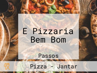 E Pizzaria Bem Bom